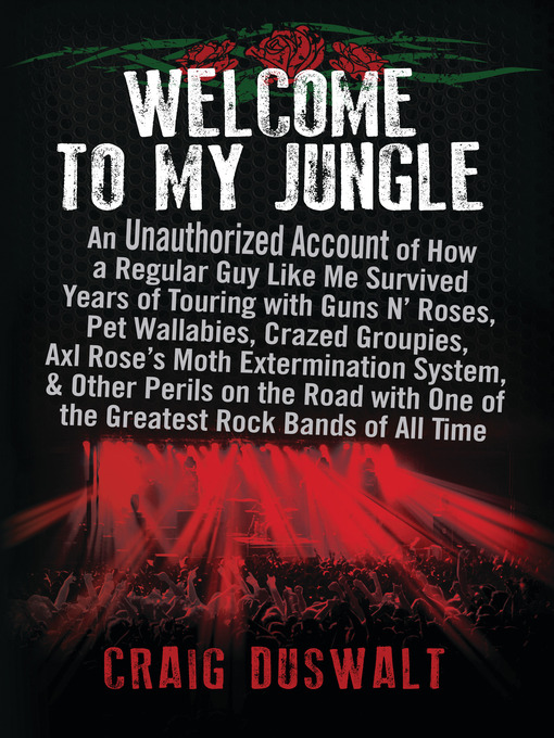 Title details for Welcome to My Jungle by Craig Duswalt - Available